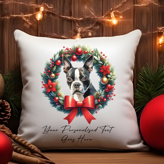 Personalised Boston Terrier in a Christmas wreath - Keepsake Gift cushion, by Floppsie Moppsie – floppsiemoppsie at floppsiemoppsie.co.uk