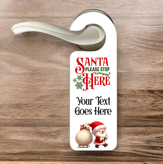 Personalised Santa Please Stop Here - Door Hanger Gift