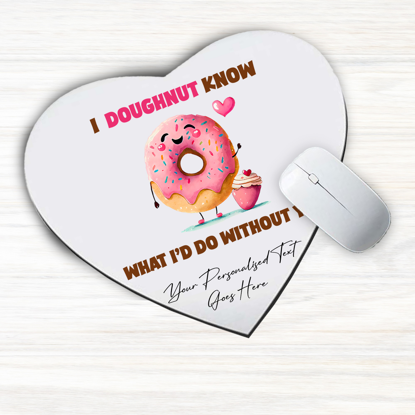 Personalised Valentine Anniversary Doughnut Pun - Mouse Mat