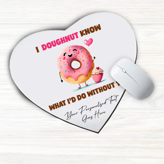 Personalised Valentine Anniversary Doughnut Pun - Mouse Mat