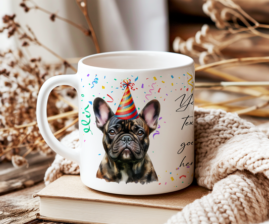 Personalised Dog Gift Mug - Bridle French Bulldog with Birthday Congratulations Party Hat