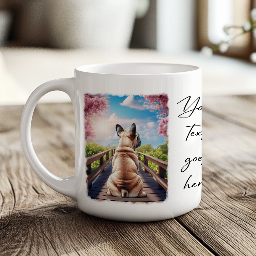 Personalised Bridge Dog Memorial French Bulldog - Keepsake Gift Mug, by Floppsie Moppsie – floppsiemoppsie at floppsiemoppsie.co.uk