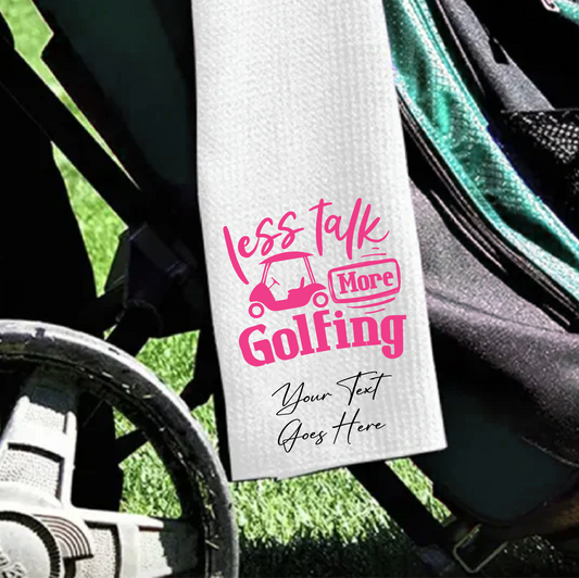 Personalised Less Talk More Golfing - Gift Golf Sports Towel