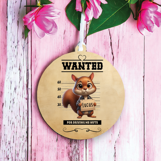 Personalised Squirrel Animal Wanted Decoration